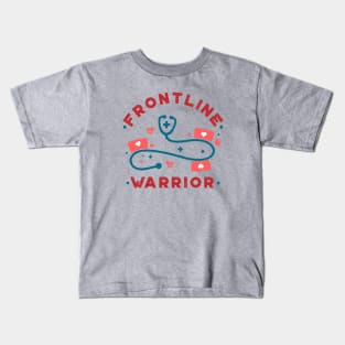 Frontline Warrior, Nurse, Doctor, Registered Nurse, Nurse Student, Frontline Healthcare Worker. Kids T-Shirt